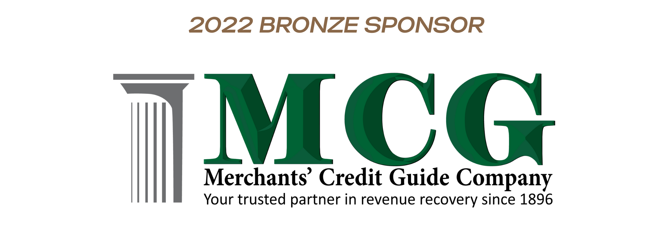 2022 Bronze Sponsor - Merchants Credit Guide - Your trusted partner in revenue recovery since 1896